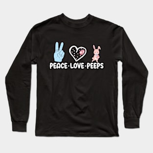 Peace Love Peeps funny gift Long Sleeve T-Shirt